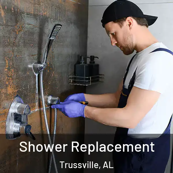  Shower Replacement Trussville, AL